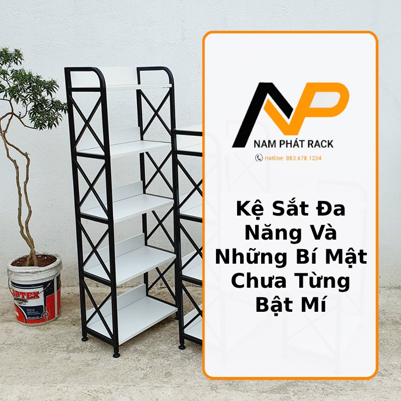 Kệ Sắt Đa Năng Và Những Bí Mật Chưa Từng Bật Mí Thumb
