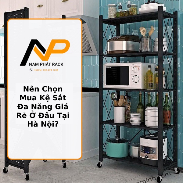 Nên Chọn Mua Kệ Sắt Đa Năng Giá Rẻ Ở Đâu Tại Hà Nội thumb