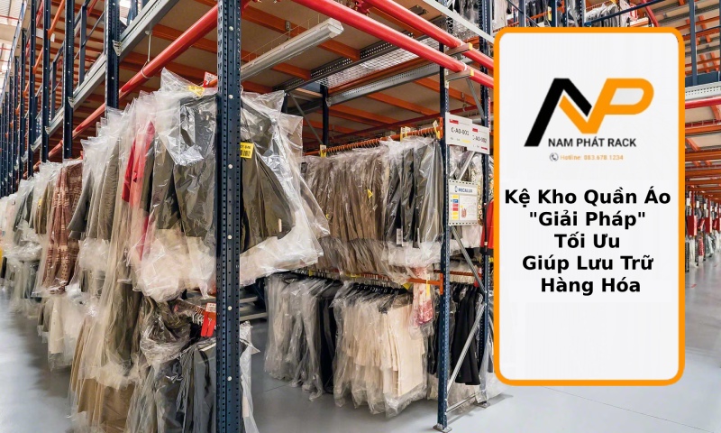 Kệ Kho Quần Áo _Giải Pháp_ Tối Ưu Giúp Lưu Trữ Hàng Hóa Thumb