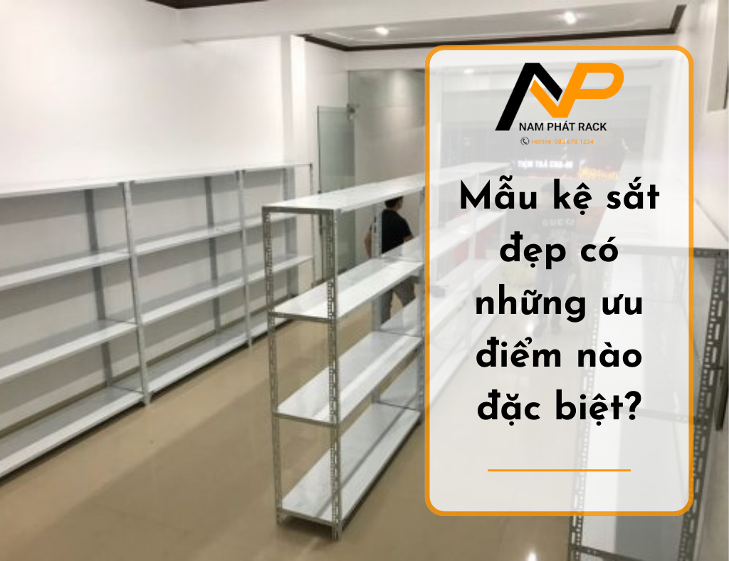 Mẫu kệ sắt đẹp có những ưu điểm nào đặc biệt?