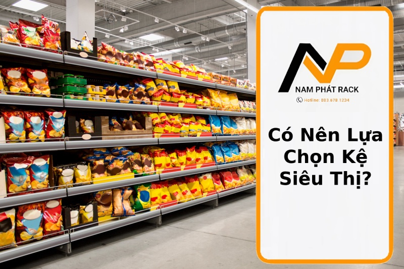 Có Nên Lựa Chọn Kệ Siêu Thị thumb