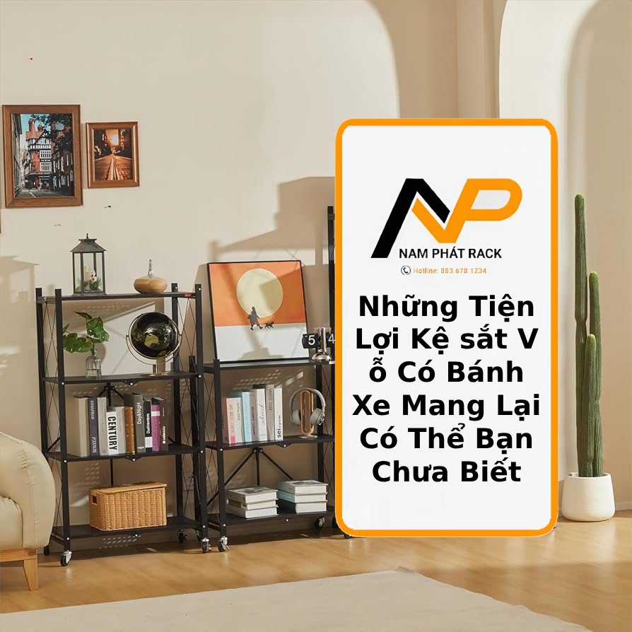 Những Tiện Lợi Kệ sắt V ỗ Có Bánh Xe Mang Lại Có Thể Bạn Chưa Biết thumb