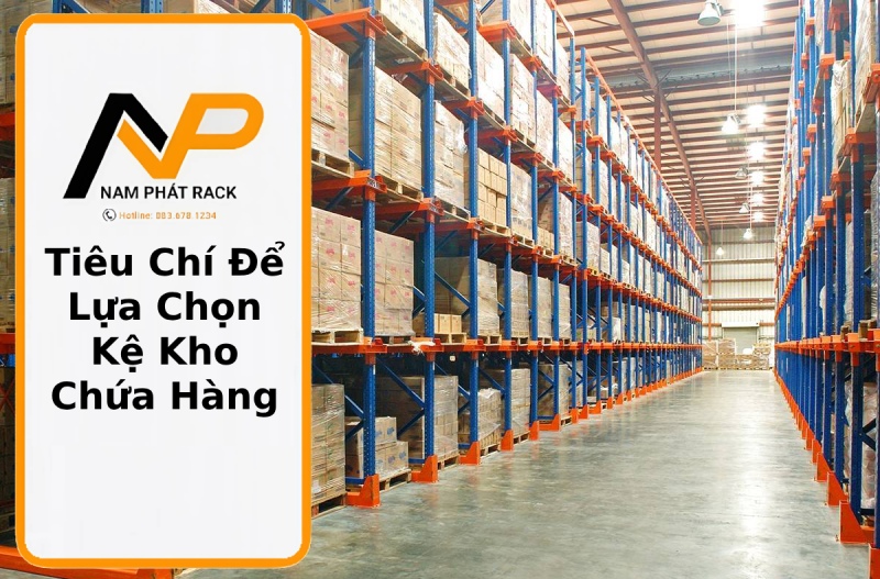 Tiêu Chí Để Lựa Chọn Kệ Kho Chứa Hàng thumb