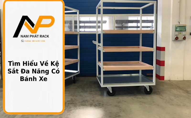 Tìm Hiểu Về Kệ Sắt Đa Năng Có Bánh Xe thumb