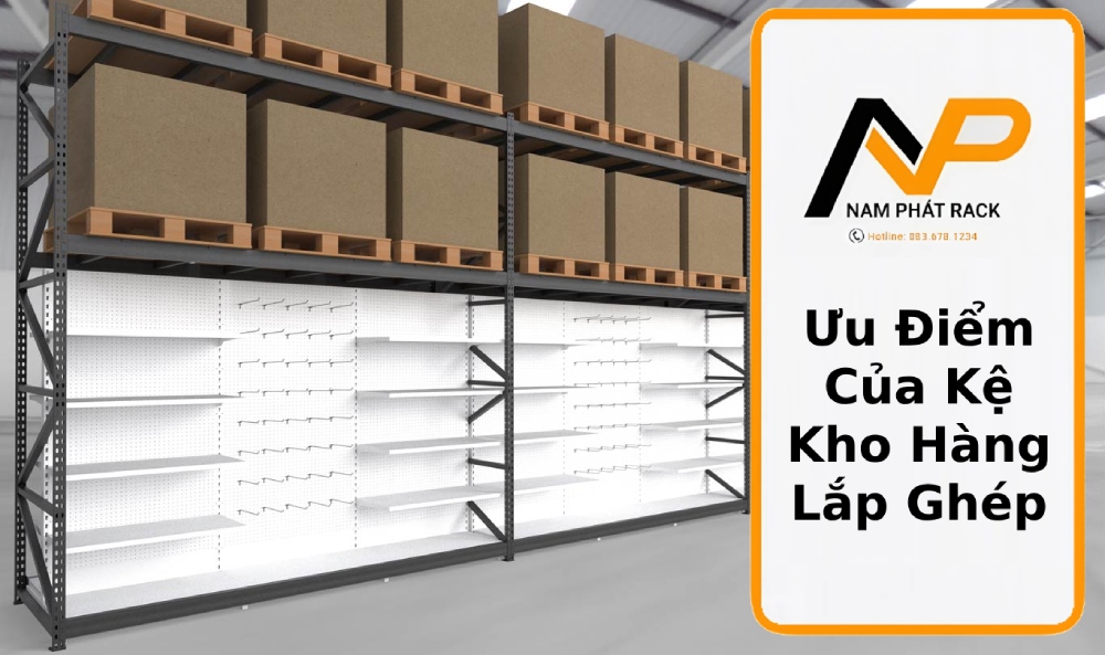Ưu Điểm Của Kệ Kho Hàng Lắp Ghép thumb