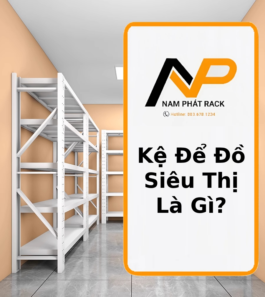 Kệ Để Đồ Siêu Thị Là Gì thumb